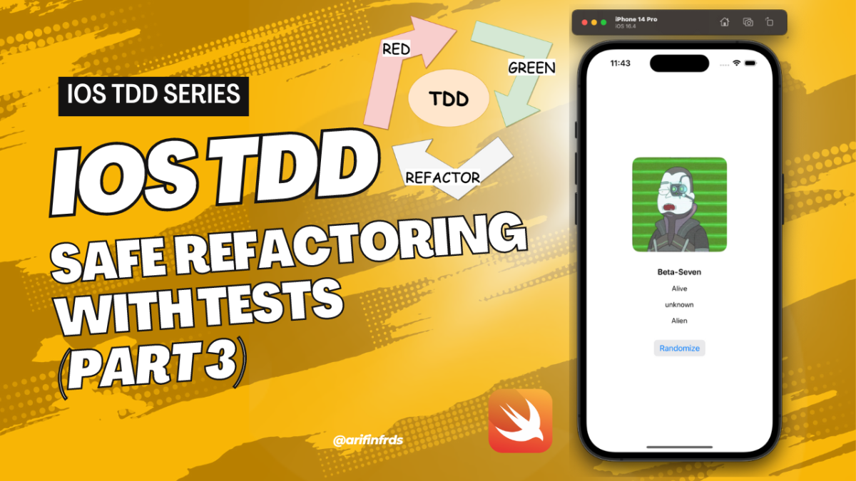 #3 Part 3 – iOS – TDD – Random Character App – The Power of Tests on During Refactoring
